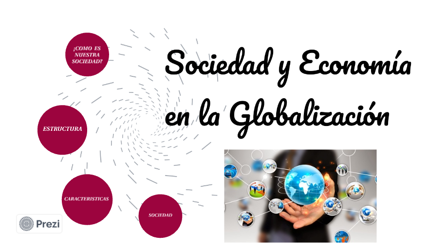SOCIEDAD Y ECONOMIA EN LA GLOBALIZACIÓN
